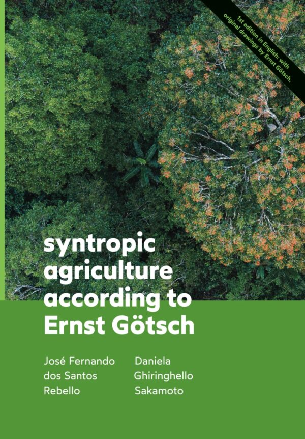 Syntropic Agriculture Boek